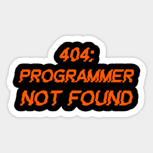 404: Programmer Not Found Programming Sticker